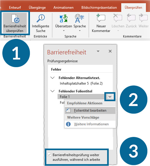 Barrierefreiheit prüfen (Abbildung zeigt PowerPoint) Barrierefreiheit prüfen (Abbildung zeigt PowerPoint)